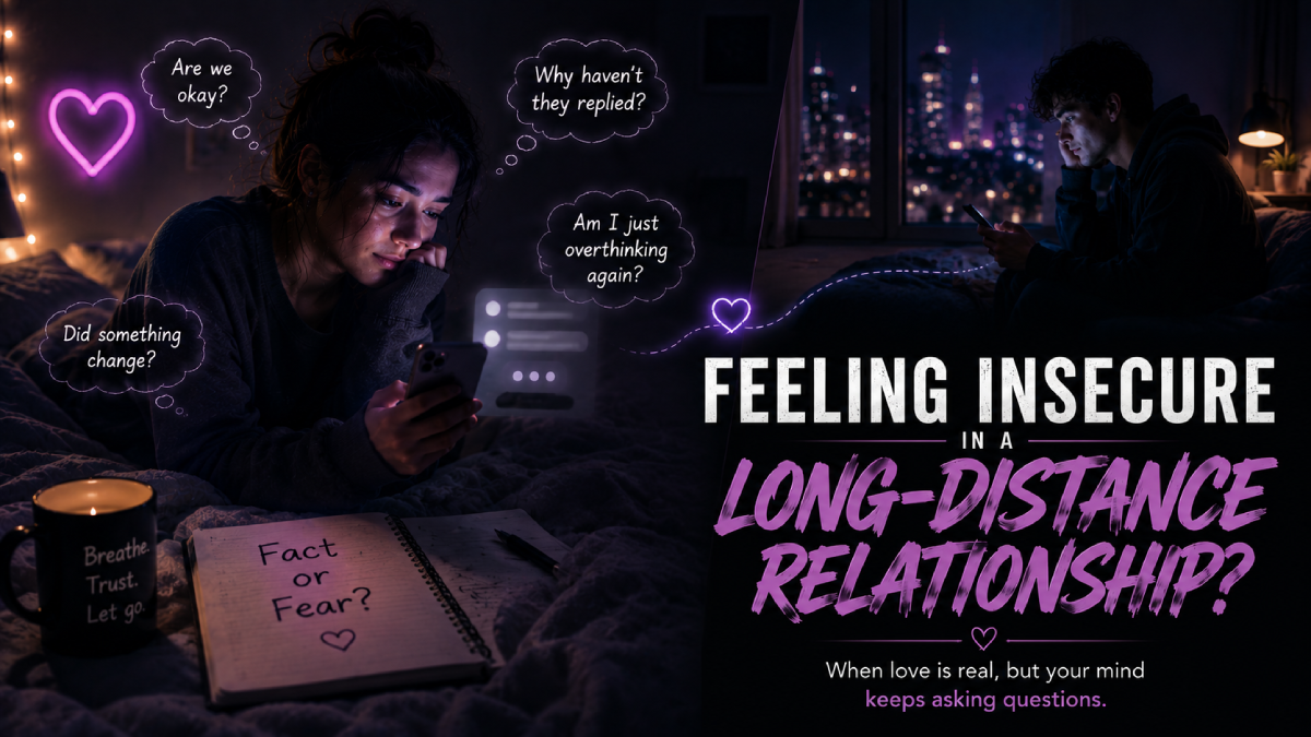 feeling insecure in a long-distance relationship